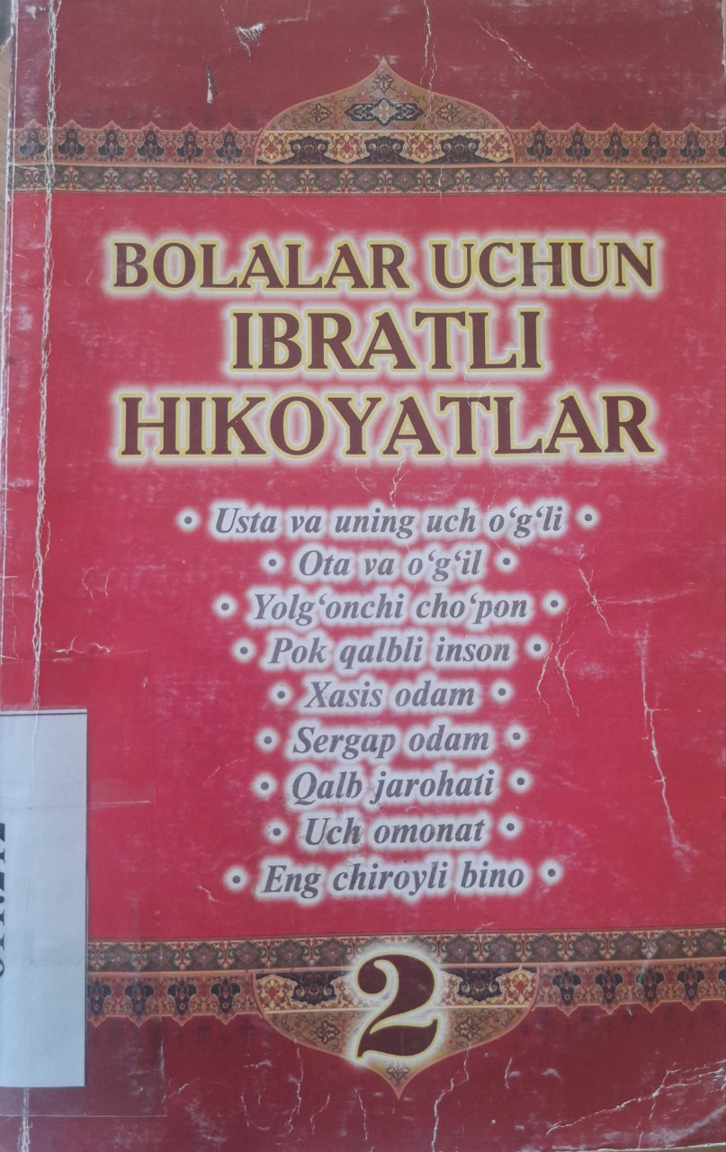 📘📗📕 "Bolalar uchun ibratli hikoyatlar" kitobi.