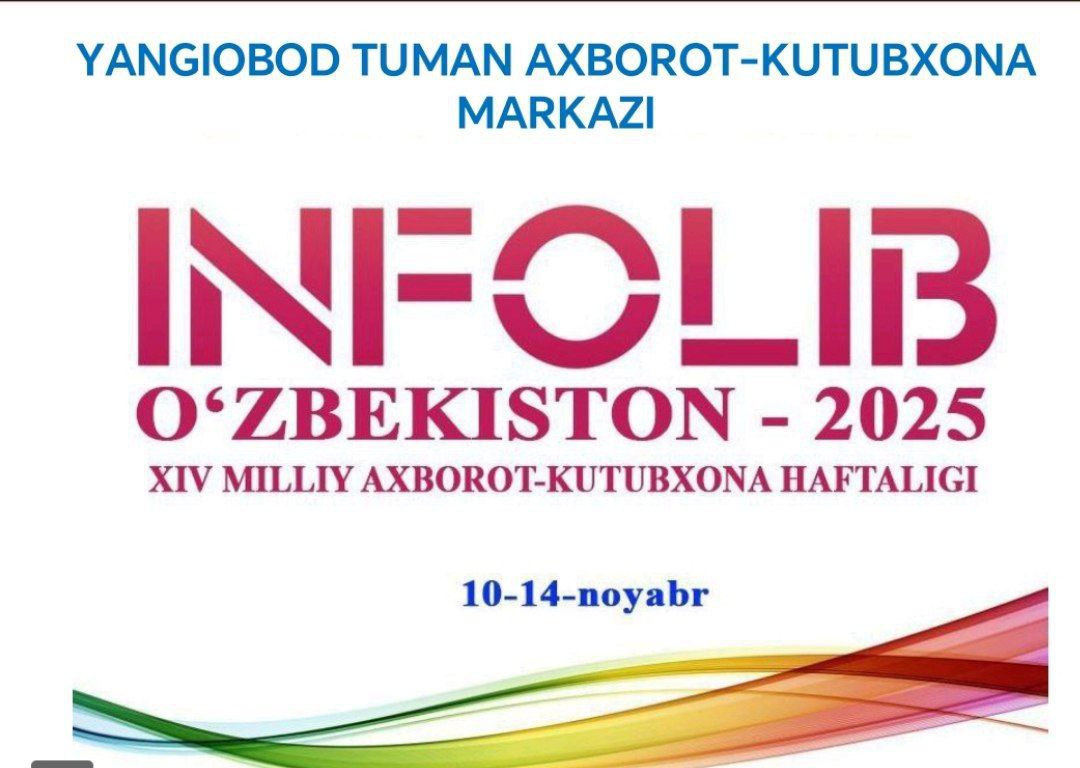 "INFOLIB-O‘zbekiston 2025” XIV Milliy axborot-kutubxona haftaligi