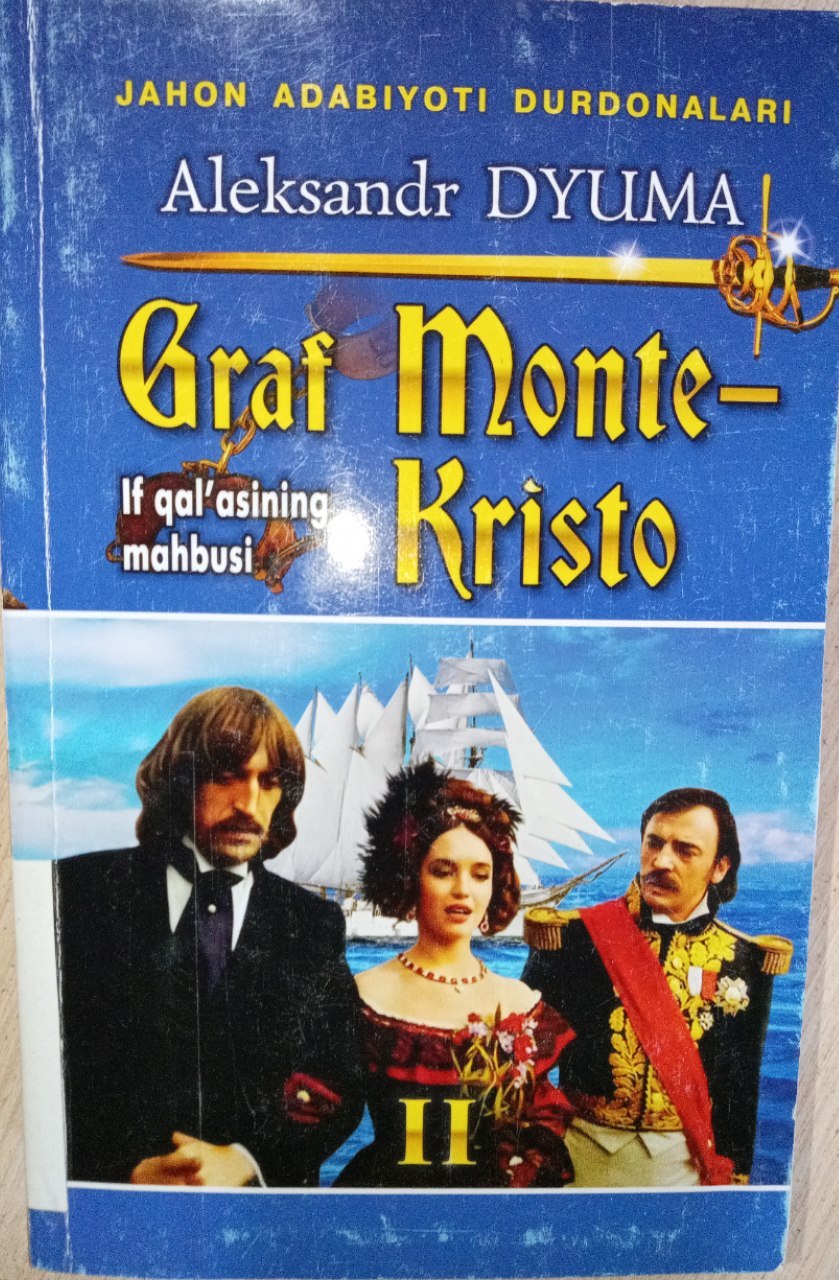 Aleksandr Dyumaning " Graf Monte-Kristo" kitobi