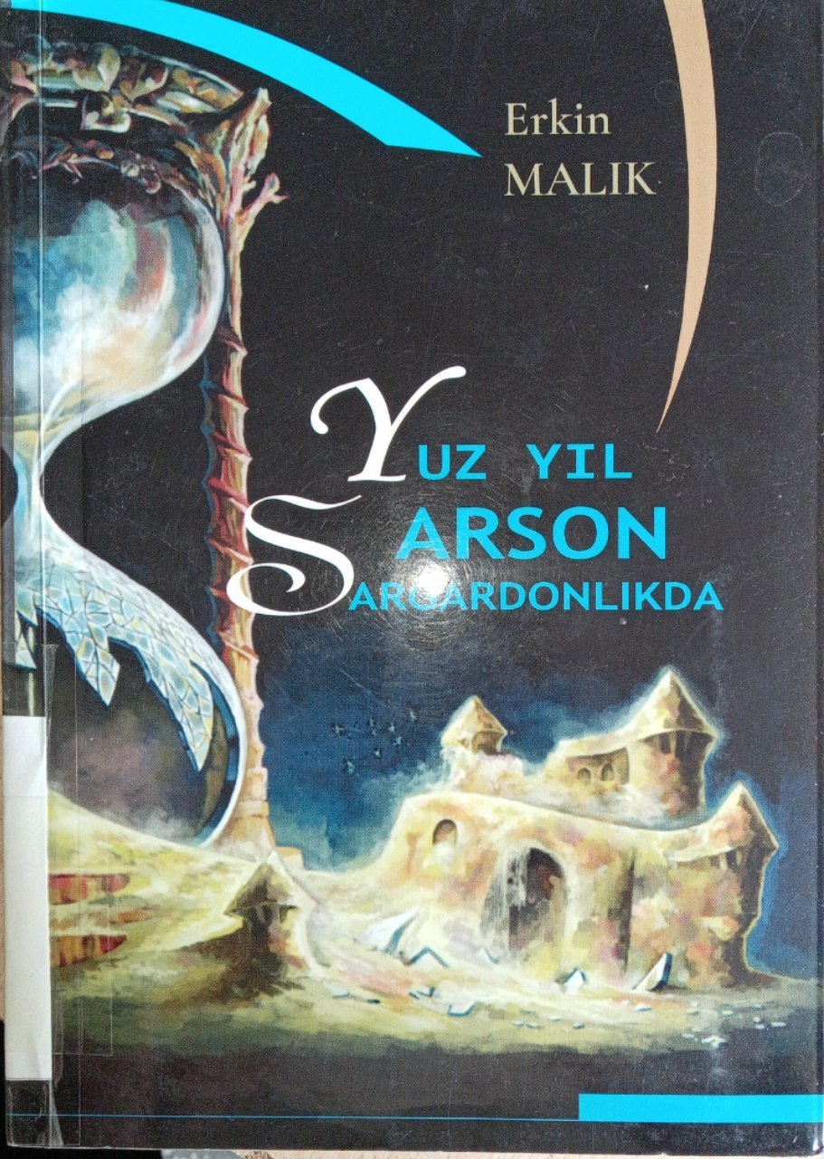 Erkin Malikning "Yuz yil sarson sargardonlikda" kitobi.