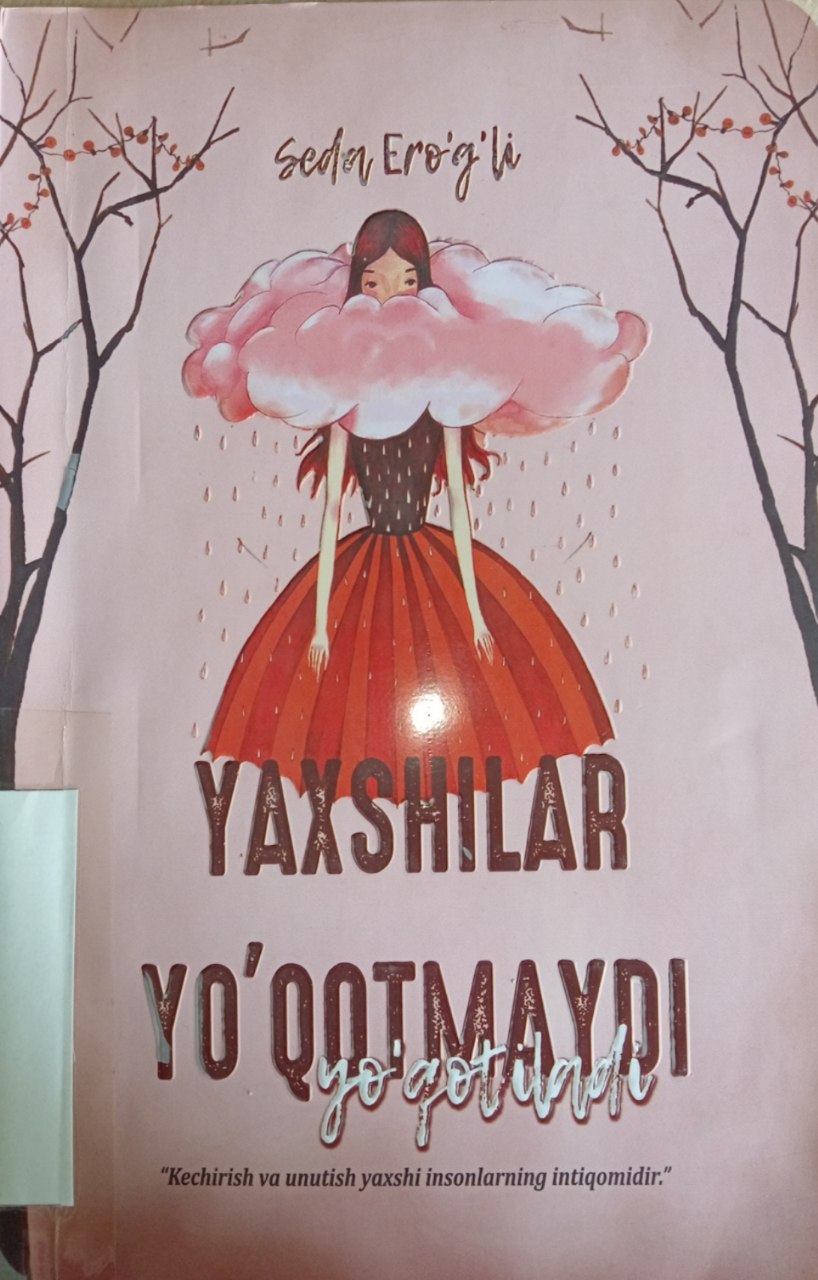 Sedor Ero'g'lining "Yaxshilar yo'qolmaydi yo'qotiladi" kitobi.