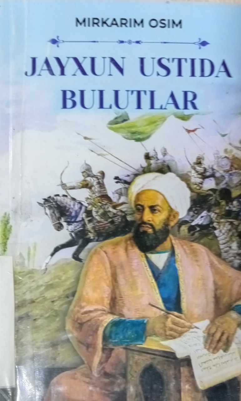 Mirkarim Osimning  "Jayhun ustida bulutlar" kitobi