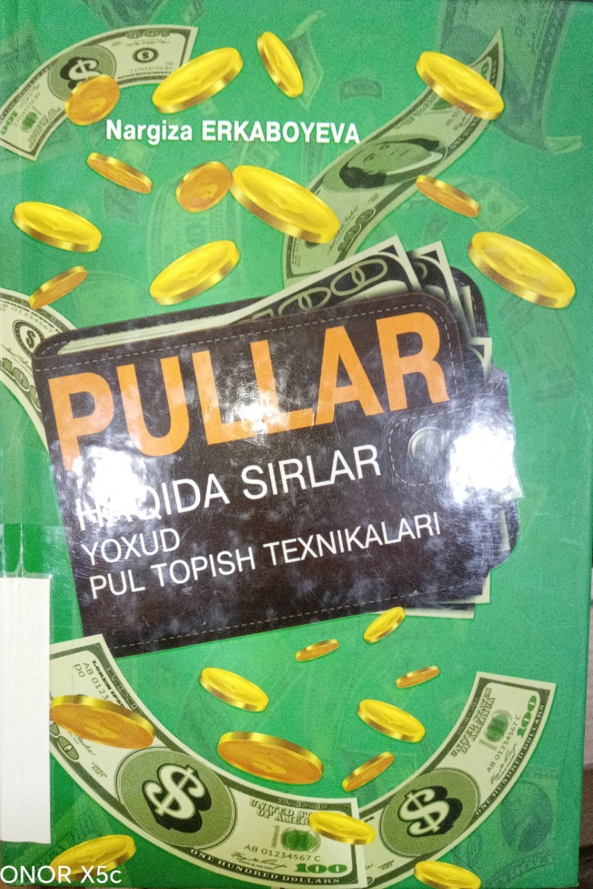 Pullar haqida sirlar yohud pul topish texnikalari" kitobi.